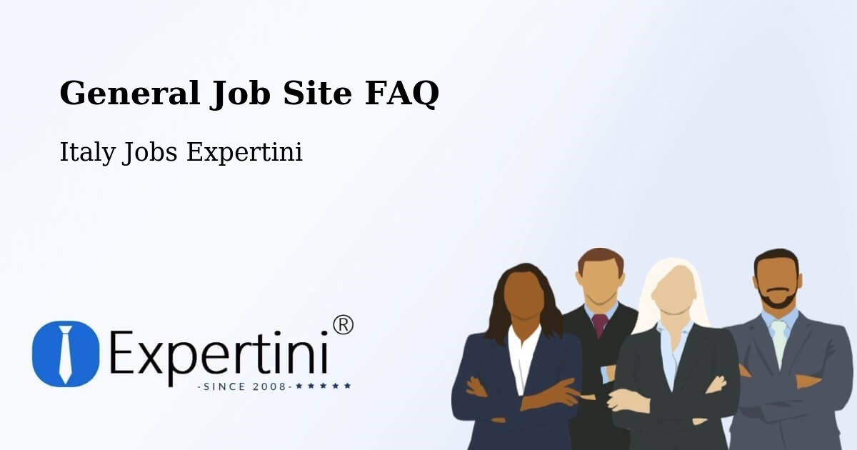 Job Site FAQ – Basicò - Italy Jobs Expertini