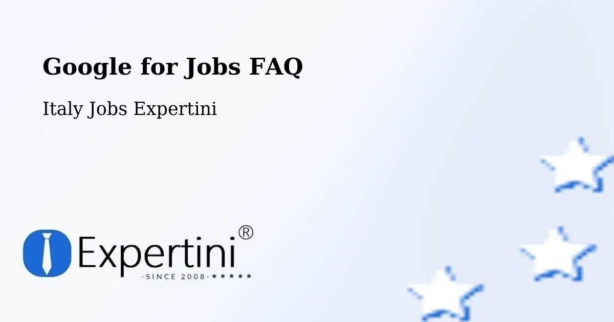 Google for Jobs Posting Guide – Basicò - Italy Jobs Expertini