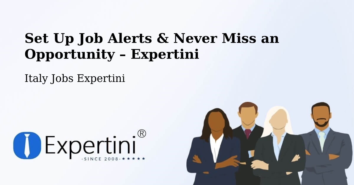 Job Alerts Guide – Get Notified About New Jobs in Basicò - Basicò, Italy Jobs Expertini