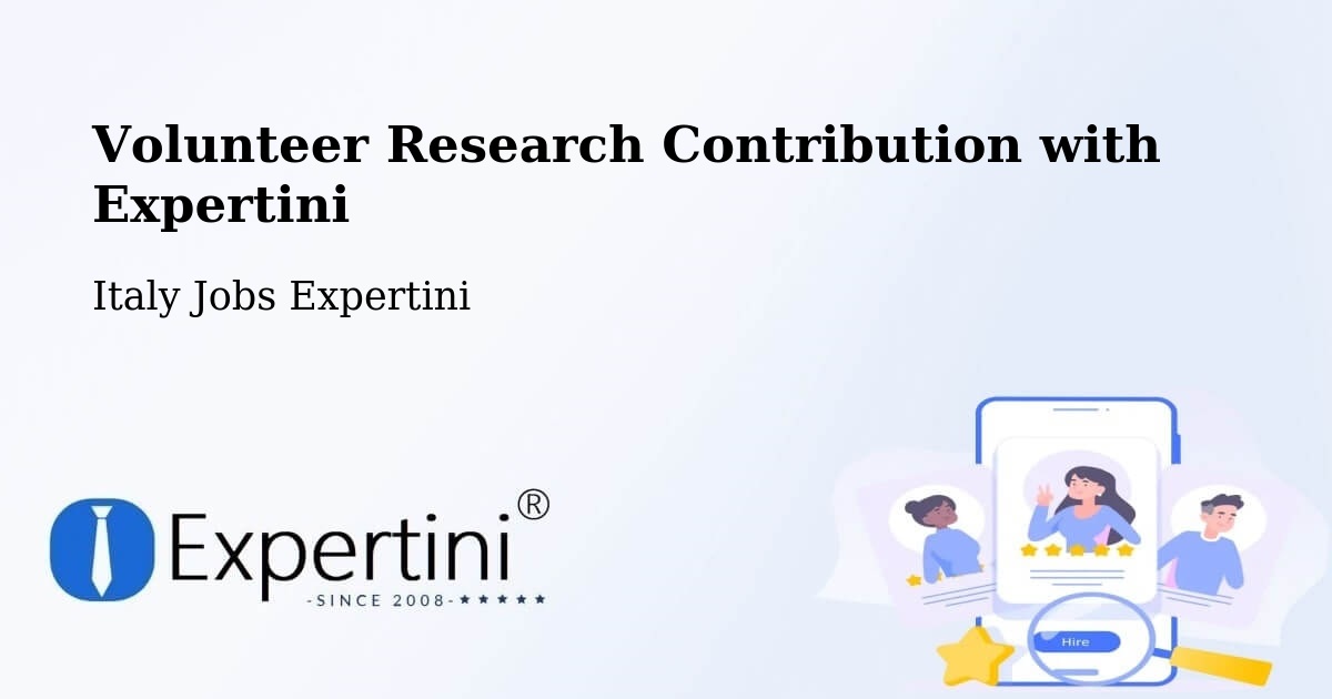 Volunteer Research Contribution Program – Basicò - Italy Jobs Expertini